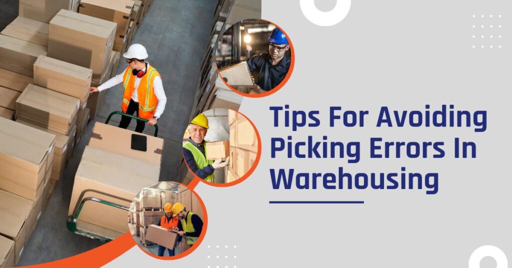 Tips for avoiding picking errors in warehousing