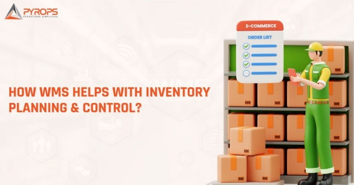 <strong>How WMS helps with Inventory Planning & Control?</strong>