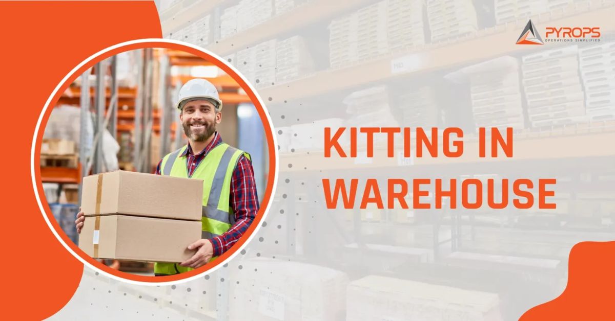 What is the kitting process in a warehouse?