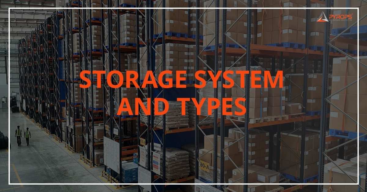 Storage Systems & Types