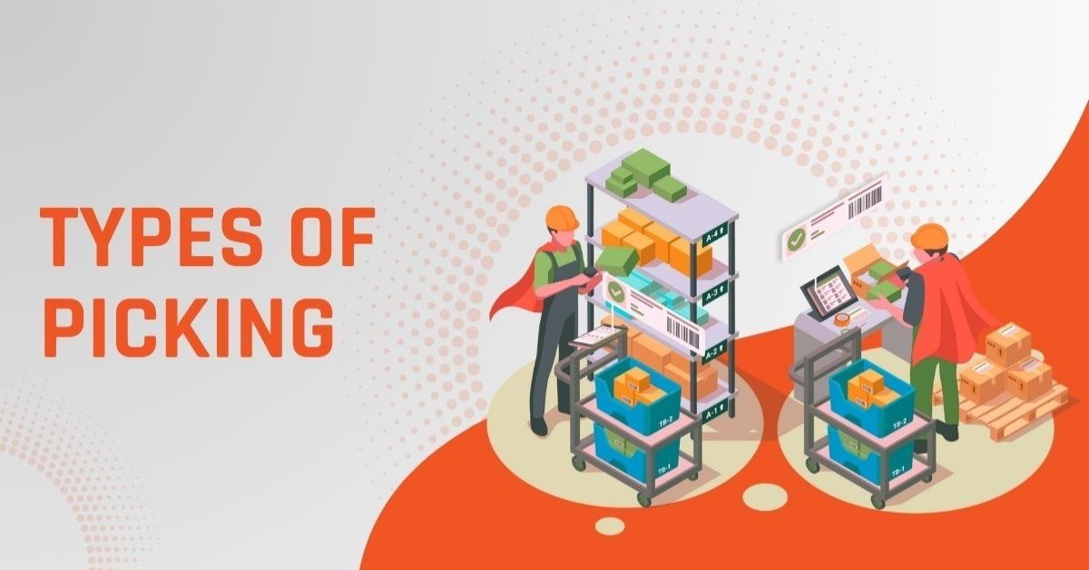 Types Of Picking