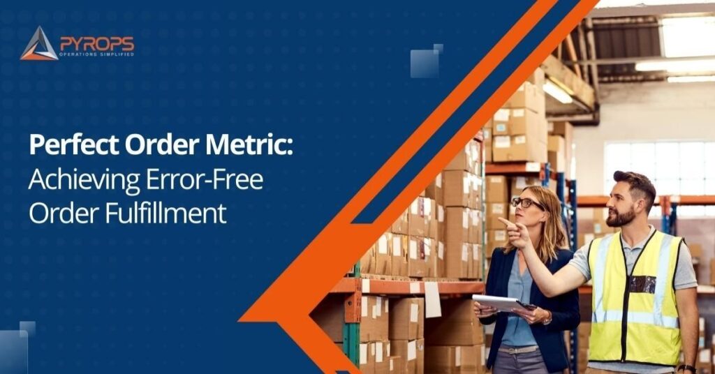 understanding the perfect order metric in warehouse order processing